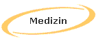Medizin