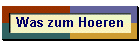 Was zum Hoeren